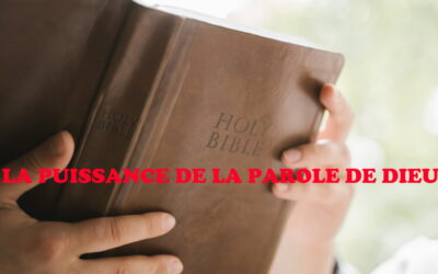 La puissance de la Parole de DIEU