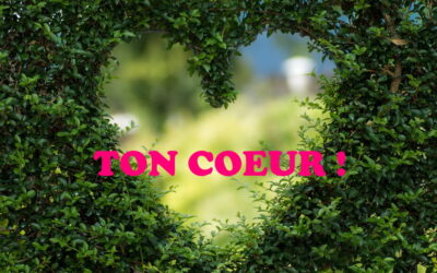 Ton cœur !